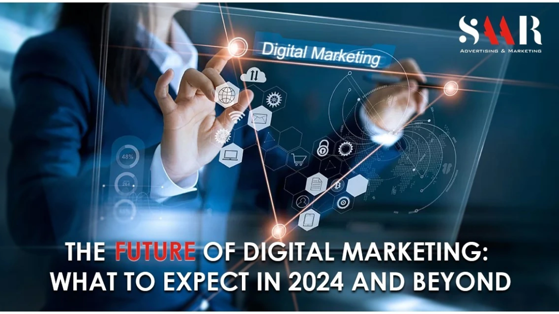 The Future of Digital Marketing in 2024